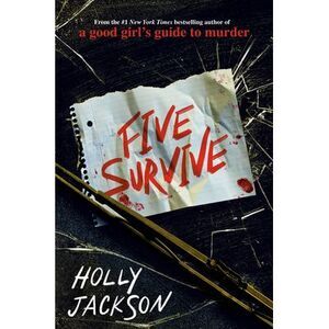 Five Survive -- Holly Jackson